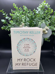 "My Rock My Refuge"  Tim Keller Book